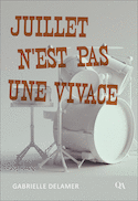 Juillet n'est pas une vivace